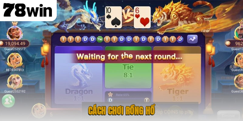 Cách chơi rồng hổ